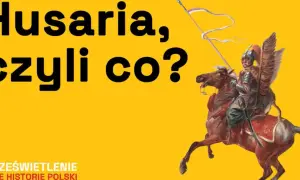 Husaria, czyli co? Polski rycerz w zbroi i z piórami na plecach na koniu.