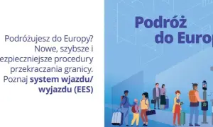 Podróż do Europy z systemem EES to szybsze i bezpieczniejsze przekraczanie granicy. Poznaj nowe procedury wjazdu/wyjazdu.