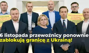 Konfederacja wspiera protest polskich przewoźników na granicy z Ukrainą. 6 listopada blokada!