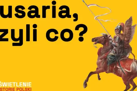 Husaria, czyli co? Polski rycerz w zbroi i z piórami na plecach na koniu.
