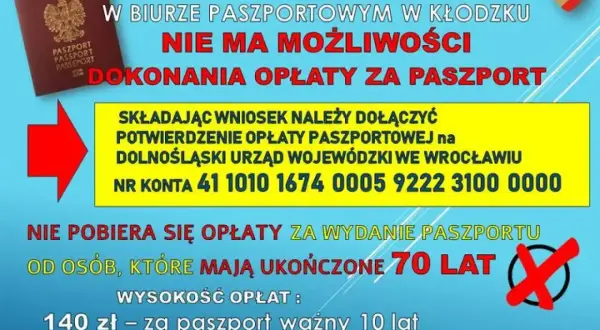 Informacja o tym, ile kosztuje wyrobienie paszportu w Kłodzku. Opłata 140 zł za paszport 10-letni, 70 zł dla osób z 50% ulgą.