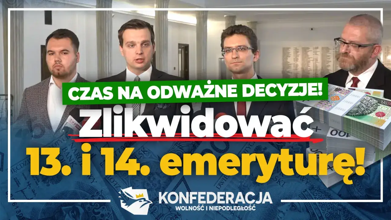 Konfederacja proponuje odważne decyzje: zlikwidować ZUS i wprowadzić 13. i 14. emeryturę. Politycy prezentują stosy pieniędzy.