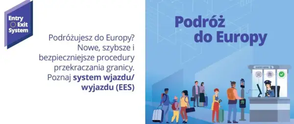 Podróż do Europy z systemem EES to szybsze i bezpieczniejsze przekraczanie granicy. Poznaj nowe procedury wjazdu/wyjazdu.