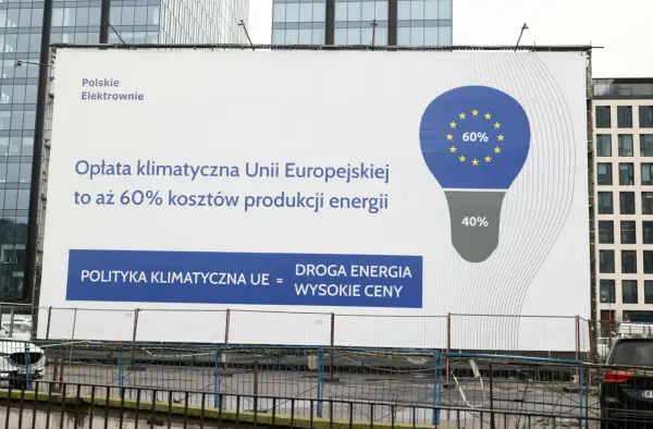 Polityka klimatyczna UE to 60% kosztów energii. "Polityka klimatyczna UE = droga energia, wysokie ceny" - przekaz Polskich Elektrowni.